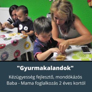 Gyurmakalandok - Baba-Mama foglalkozás - www.kreativszakkor.hu