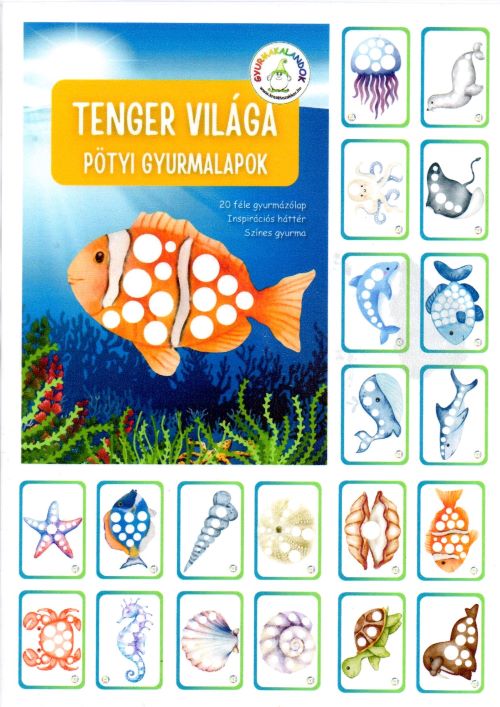 Gyurmakalandok - TENGER VILÁGA Pötyi gyurmázólapok - www.kreativszakkor.hu